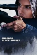 Through Black Spruce (2018) BluRay 480p & 720p HD Movie Download