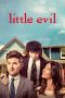 Little Evil (2017) WEBRip 480p & 720p Free HD Movie Download