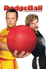 Dodgeball: A True Underdog Story (2004) BluRay 480p & 720p Download