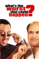 What's the Worst That Could Happen? (2001) BluRay 480p & 720p