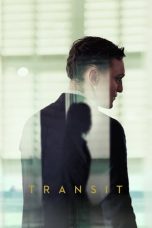 Transit (2018) BluRay 480p & 720p Free HD Movie Download