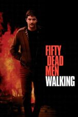 Fifty Dead Men Walking (2008) BluRay 480p & 720p HD Movie Download