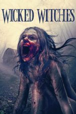 Wicked Witches (2018) BluRay 480p, 720p & 1080p Mkvking - Mkvking.com