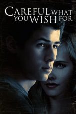 Careful What You Wish For (2015) BluRay 480p & 720p Movie Download