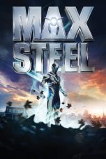 Max Steel (2016) BluRay 480p & 720p Free HD Movie Download