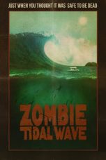 Zombie Tidal Wave (2019) HDRip 480p & 720p Free HD Movie Download
