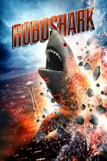 Roboshark (2015) WEB-DL 480p & 720p Free HD Movie Download