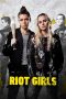 Riot Girls (2019) WEBRip 480p & 720p Free HD Movie Download