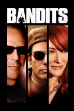 Bandits (2001) BluRay 480p & 720p Free HD Movie Download