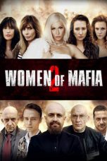 Women of Mafia 2 (2019) BluRay 480p & 720p Free HD Movie Download