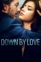 Down by Love (2016) WEB-DL 480p, 720p & 1080p Full Movie