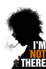 I'm Not There (2007) BluRay 480p & 720p Free HD Movie Download