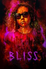 Bliss (2019) BluRay 480p & 720p Free HD Movie Download Watch Online