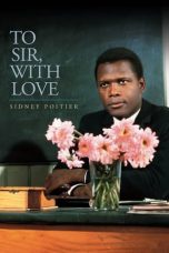 To Sir, with Love (1967) BluRay 480p & 720p Free HD Movie Download