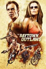The Baytown Outlaws (2012) BluRay 480p & 720p HD Movie Download