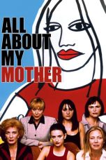 All About My Mother (1999) BluRay 480p & 720p Free HD Movie Download