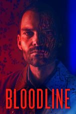 Bloodline (2018) BluRay 480p & 720p Free HD Movie Download