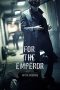 For the Emperor (2014) BluRay 480p & 720p Korea HD Movie Download
