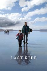 Last Ride (2009) BluRay 480p & 720p Free HD Movie Download