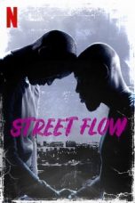 Street Flow (2019) WEBRip 480p & 720p Free HD Movie Download