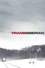 Transsiberian (2008) BluRay 480p & 720p Free HD Movie Download