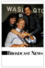Broadcast News (1987) BluRay 480p & 720p Free HD Movie Download