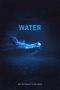 Water (2019) WEB-DL 480p & 720p Free HD Movie Download