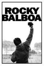 Rocky Balboa (2006) BluRay 480p & 720p Free HD Movie Download