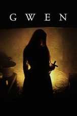 Gwen (2018) BluRay 480p & 720p Free HD Movie Download Watch Online