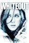 Whiteout (2009) BluRay 480p & 720p Free HD Movie Download