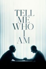 Tell Me Who I Am (2019) WEB-DL 480p & 720p Free HD Movie Download