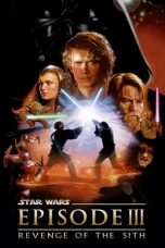 Star Wars: Episode III – Revenge of the Sith (2005) BluRay 480p & 720p Free HD Movie Download