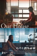 Our House (2017) WEB-DL 480p & 720p Free HD Movie Download