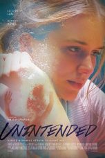 Unintended (2018) WEB-DL 480p & 720p Free HD Movie Download