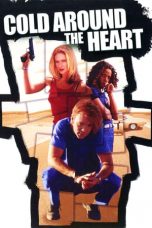 Cold Around the Heart (1997) WEBRip 480p & 720p HD Movie Download