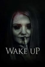 Wake Up (2019) WEB-DL 480p & 720p Free HD Movie Download