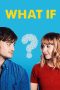 What If (2013) BluRay 480p & 720p Free HD Movie Download