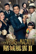 From Vegas to Macau II (2015) BluRay 480p & 720p HD Movie Download