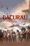 Bacurau (2019) WEB-DL 480p & 720p Movie Download English Subtitle