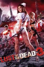 Rape Zombie: Lust of the Dead 3 (2013) BluRay 480p & 720p Movie Download