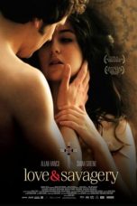 Love & Savagery (2009) DVDRip Free HD Movie Download