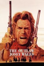 The Outlaw Josey Wales (1976) BluRay 480p & 720p HD Movie Download