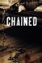 Chained (2012) BluRay 480p & 720p Free HD Movie Download