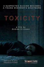 Toxicity (2019) WEB-DL 480p & 720p Free HD Movie Download