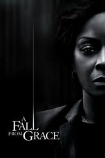 A Fall from Grace (2020) WEB-DL 480p & 720p Free HD Movie Download