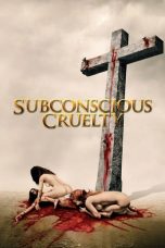 Subconscious Cruelty (2000) BluRay 480p & 720p Free Movie Download