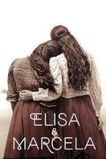 Elisa & Marcela (2019) WEBRip 480p & 720p Movie Download Sub Indo