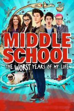 Middle School: The Worst Years of My Life (2016) BluRay 480p & 720p