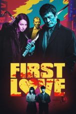 First Love (2019) BluRay 480p & 720p Movie Download English Sub