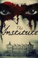 The Institute (2017) BluRay 480p & 720p Free HD Movie Download